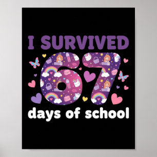 Survived 67 Days Of School - Cute Kids Six Seven Poster