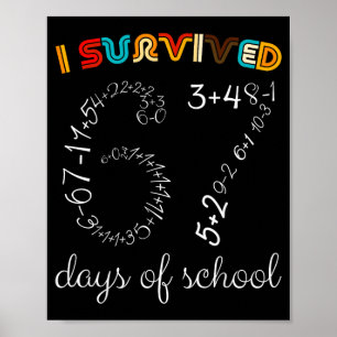 Survived 67 Days of School Funny Vintage Math Meme Poster