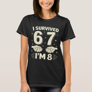 Survived 6 7 8 boys 8th birthday 8th year old boy T-Shirt