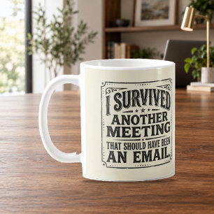 Survived Another Meeting Vintage Mug