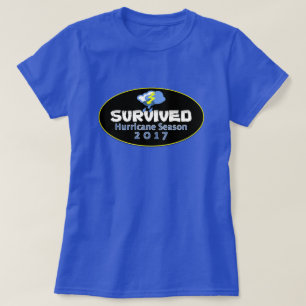 Survived hurricane season 2017 T-Shirt