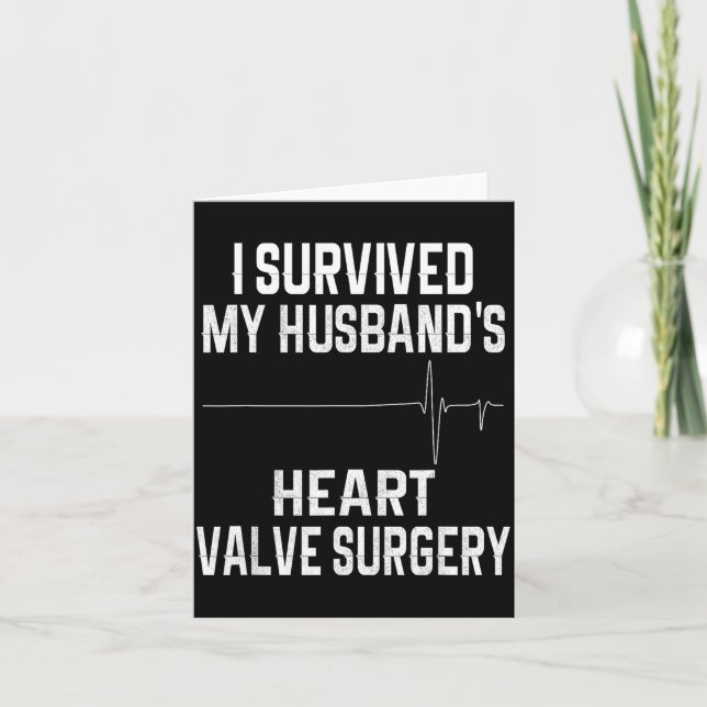 Survived Husband's Heart Valve Surgery Artwork Card (Front)