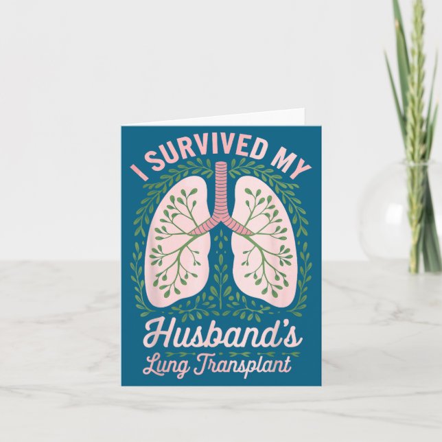 Survived Husband's Lung Transplant Design Card (Front)