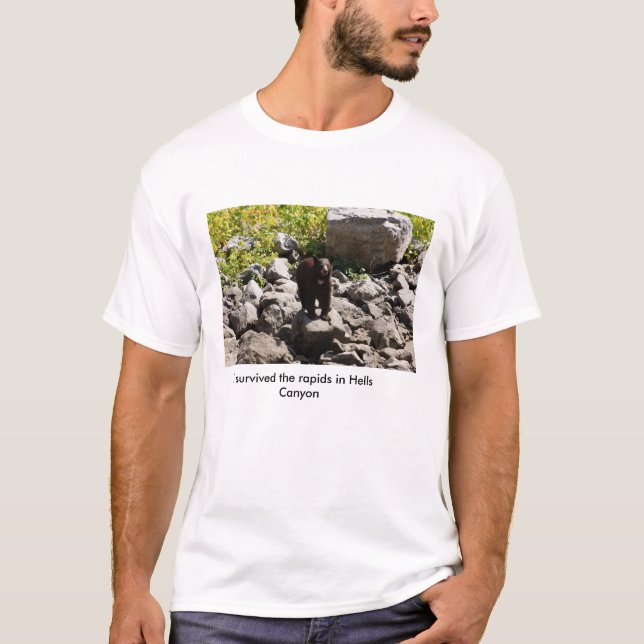 Survived the rapids in Hells Canyon T-Shirt (Front)