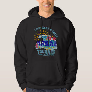 Survived the Tsunami - Hawaii 2025 Vacation Hoodie