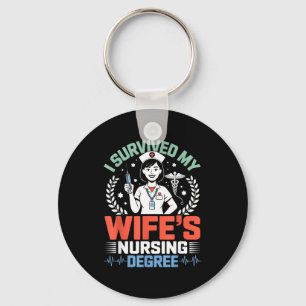 Survived wifes nursing degree school funny husband key ring