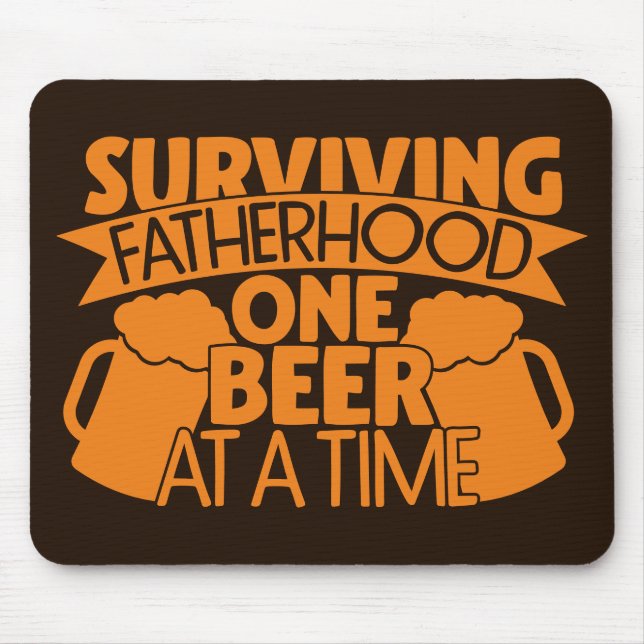 Surviving Fatherhood One Beer At A Time Mouse Mat (Front)