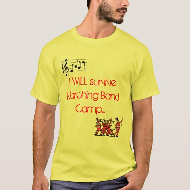 Surviving Marching Band Camp T-Shirt (Front)