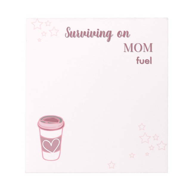 Surviving on Mum Fuel Notepad (Front)