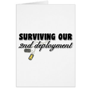 Surviving Our 2nd Deployment