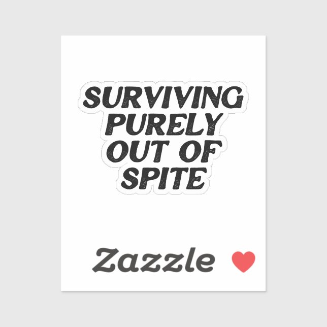Surviving Purely Out Of Spite (Sheet)