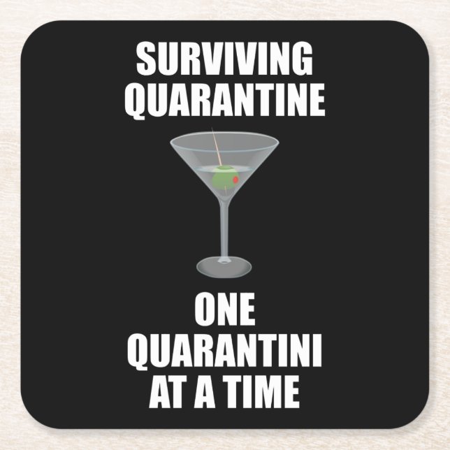 Surviving Quarantine One Quarantini At A Time Square Paper Coaster (Front)