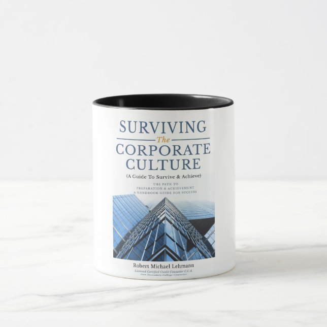 Surviving The Corporate Culture Mug (Center)