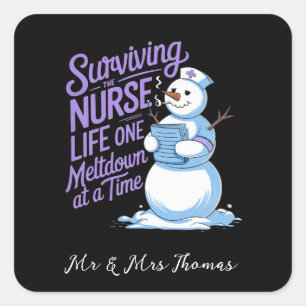 Surviving the Nurse Life One Meltdown at a Time Square Sticker
