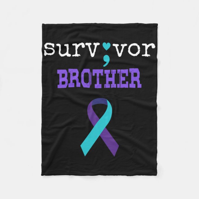 Survivor Brother Semicolon Gift Suicide Prevention Fleece Blanket (Front)