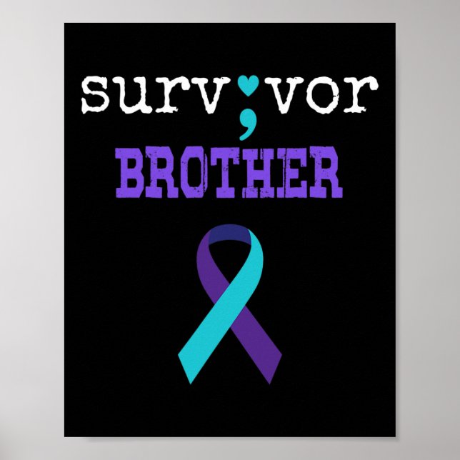 Survivor Brother Semicolon Gift Suicide Prevention Poster (Front)