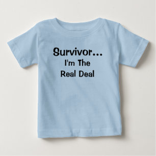 Survivor Inspirational Quote Baby T-Shirt