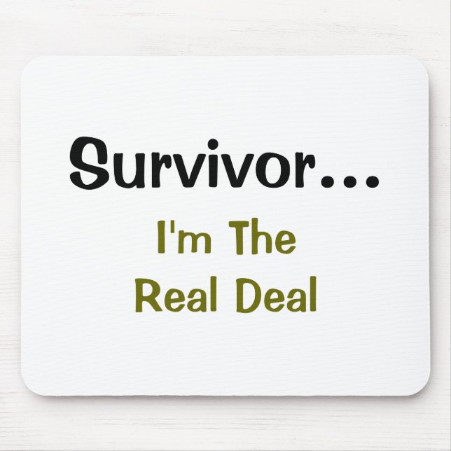 Survivor Inspirational Saying Mouse Mat (Front)