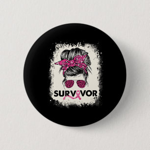Survivor Messy Bun Breast Cancer Awareness Pink Wa 6 Cm Round Badge
