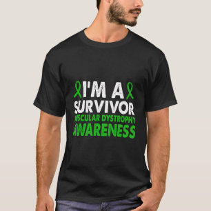 Survivor Muscular Dystrophy Awareness Month Green T-Shirt