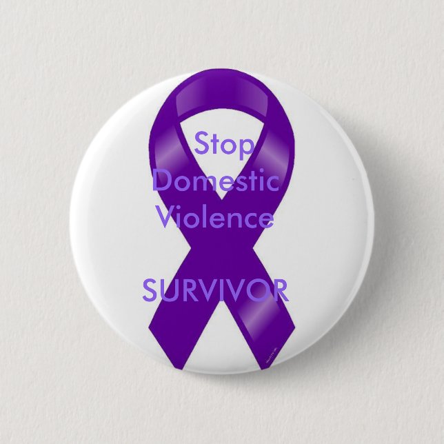 Survivor of Domestic Violence 6 Cm Round Badge (Front)