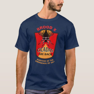 Survivor of the Cicada Emergence T-Shirt
