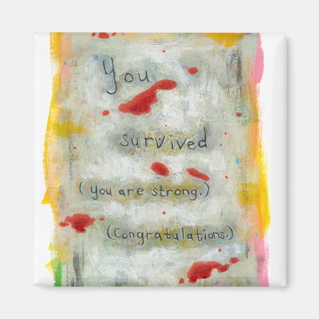 Survivor recovery healing hope art trauma illness magnet (Front)