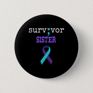 Survivor Sister Semicolon Gift Suicide Prevention 6 Cm Round Badge