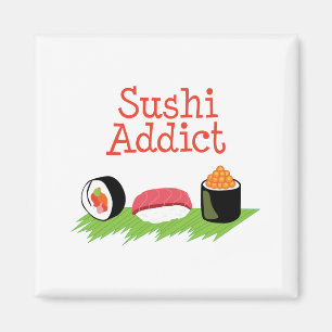 Sushi Addict Magnet