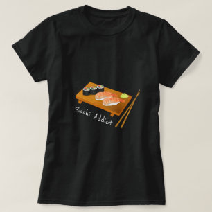 Sushi addict slogan cute Japanese food T-Shirt