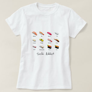 Sushi addict slogan cute Japanese food T-Shirt
