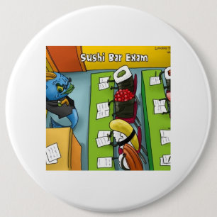 Sushi Bar Exam Tees Mugs Cards Gifts Etc 6 Cm Round Badge