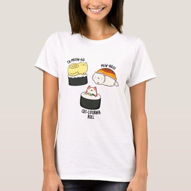 Sushi Cats Funny Sushi Pun  T-Shirt (Front)