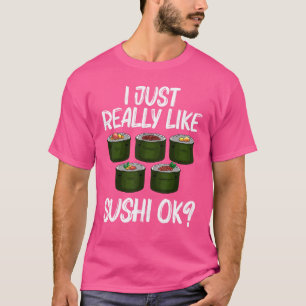 Sushi Designs For Men Women Japanese Food Maki Eat T-Shirt