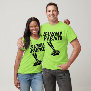 SUSHI FIEND t-shirts & sweatshirts