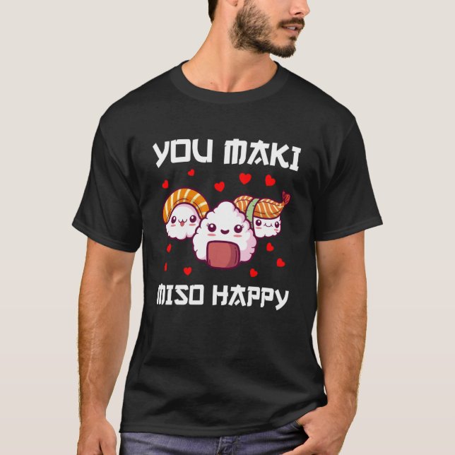 Sushi  for Men Miso Maki Japan Wasabi Nigiri Fish T-Shirt (Front)