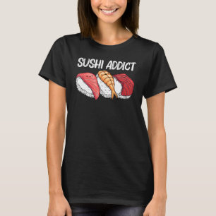 Sushi For Men Women Kids Japanese Sushi 1 T-Shirt
