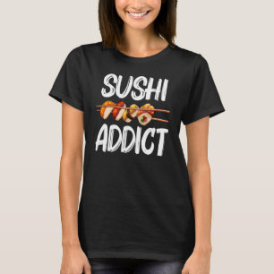 Sushi For Men Women Sushi Roll Vinegared Rice T-Shirt
