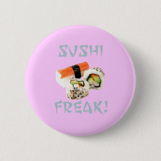 Sushi Freak Button