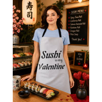 Sushi Is My Valentine