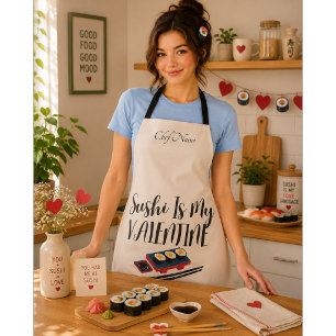 Sushi Is My Valentine Apron