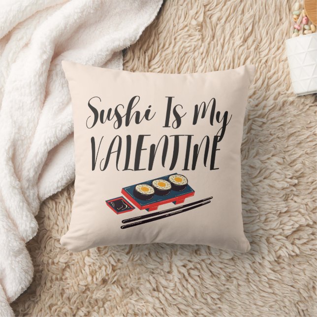 Sushi Is My Valentine  Cushion (Blanket)