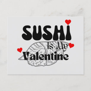 Sushi Is My Valentine Postcard