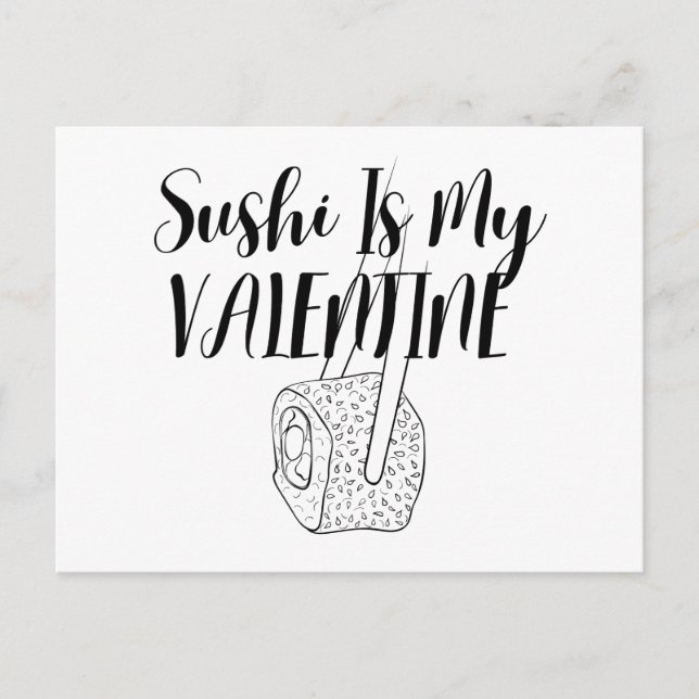 Sushi Is My Valentine  Postcard (Front)