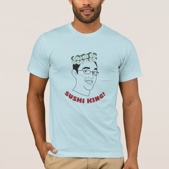 Sushi King T-Shirt