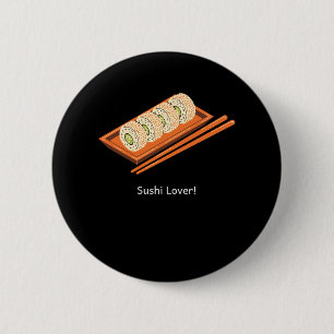 Sushi Lover 6 Cm Round Badge