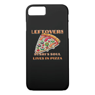 Sushi Pizza Art  - Leftovers Are For Quitters Clas iPhone 8/7 Case