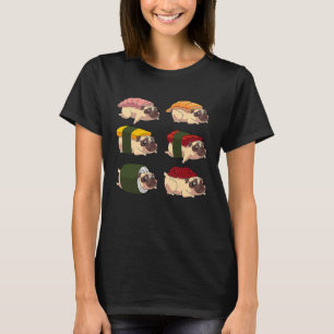 Sushi Pug Men Women Cool Sushi Pet Foodie T-Shirt