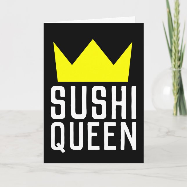 SUSHI  QUEEN BIRTHDAY, SUITABLE FOR FRAMING CARD (Front)