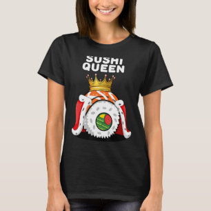 Sushi Queen Womens Sushi Lover Shirt Japanese Food